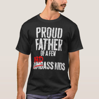 Rolig Stolt Pappa Till Några Badass Inte T Shirt