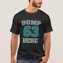 Rolig Stor Dumper Dump 63 T-Shirt