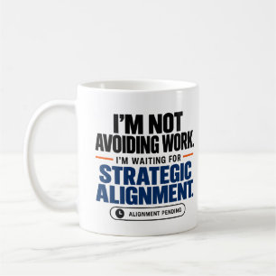 Rolig Strategisk Anpassningskontor Humor Kaffemugg