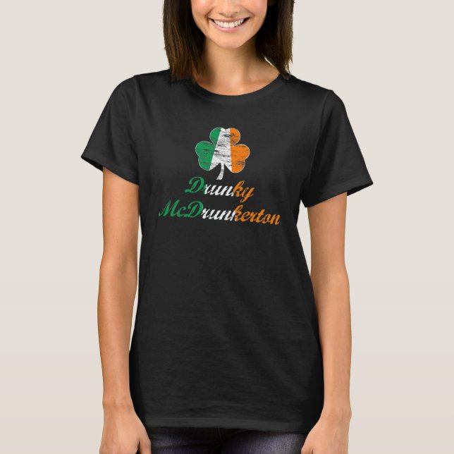 Rolig Sts Patrick dagDrunky McDrunkerton skjorta Tee (Framsida)