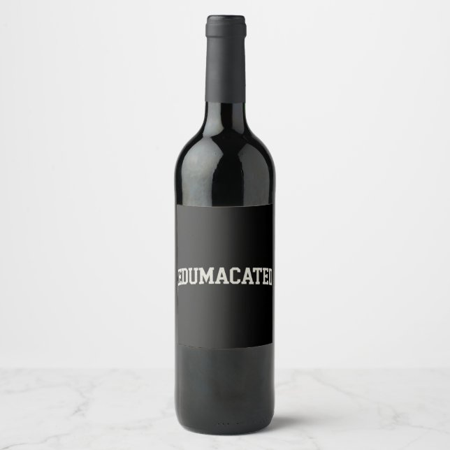 Rolig Studentpresent Examen Sarcastic Utbildad Vinflaska Etikett (Framsida)
