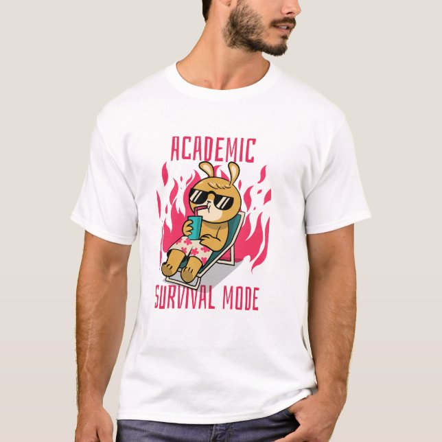 Rolig studenttröja Akademisk överlevnadsmodus  T Shirt (Framsida)