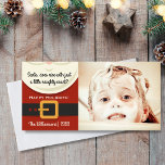 Rolig stygg juljultomten & trevligt foto julkort<br><div class="desc">Spritt helgdagjubel med detta roliga fotokort som presenterar en santa kostym med ord "Santa, gör trevligt med precis en lite stygg räkning?", (ändra uttrycka, om du skulle något liknande). Skräddarsy med ditt egna foto, namn och år. Det perfekta kortet för de, som INTE ÄR perfekta - gilla mest av oss!!!...</div>