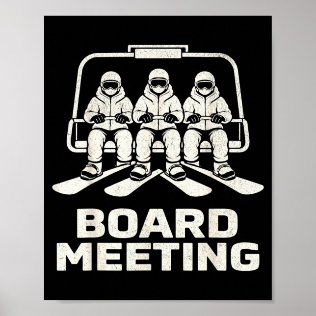 Rolig styrelsemöte snowboard Skidlift Vinter H Poster (Framsidan)