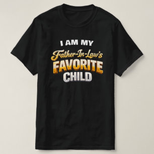 Rolig Svärfars Favoritbarn Sarksatisk T Shirt