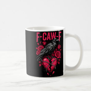 Rolig svart fågel F-caw-f Anti Alla hjärtans dag S Kaffemugg