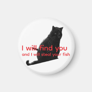 Rolig svart katt meme Jag hittar dig Stjäl fisk Magnet