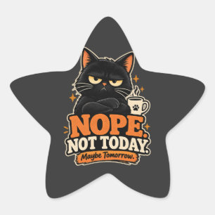 Rolig svart katt Nej inte idag Kanske imorgon Stjärnformat Klistermärke