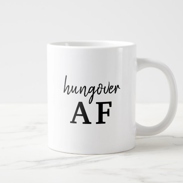Rolig svart typografi Hungover AF Jumbo Mugg (Höger)