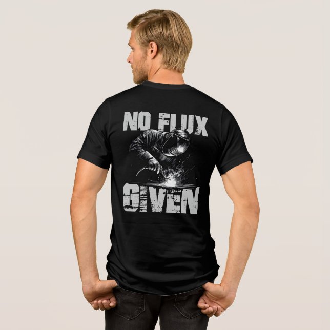 Rolig Svetsare Inget Flux Ges Mäns T Shirt (Baksida Full)