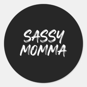 Rolig Sy Mamma Sarksastisk humor Mamma Livs slogan Runt Klistermärke