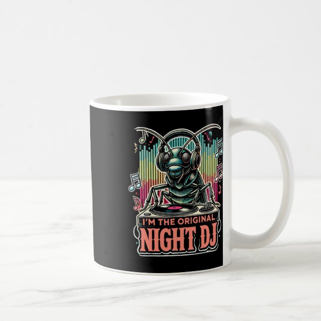 Rolig Syrsa Jag Är Original Night Dj  Kaffemugg (Höger)