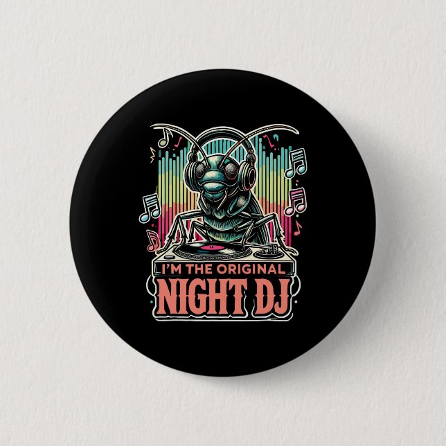 Rolig Syrsa Jag Är Original Night Dj Knapp (Framsida)