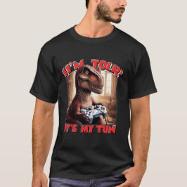 Rolig T-Rex Gamer Citat Design T Shirt