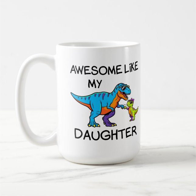 Rolig T-Rex tjej pappa fantastisk som min dotter Kaffemugg (Vänster)