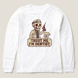 Rolig T-Shirt Design, Tandläkarhumor Grafik