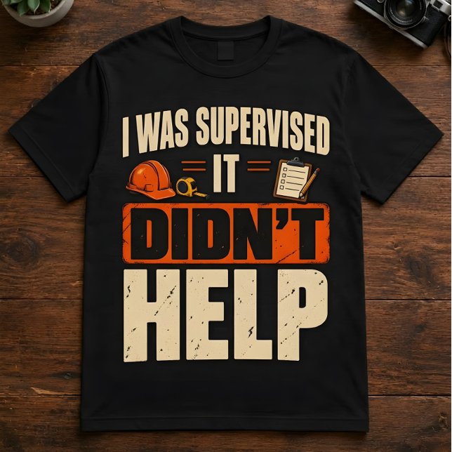 Rolig T-Shirt för Byggarbetsledare (Skapare uppladdad)