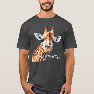 Rolig T-shirt för giraffälskare, Vad är' Up?