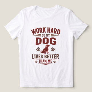 Rolig T-Shirt för hundälskare Jag jobbar hårt så a
