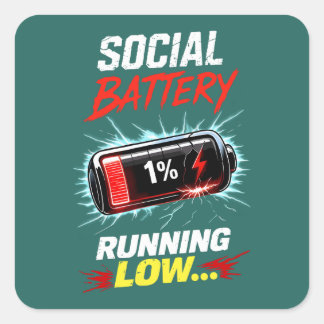 Rolig T-shirt för Introverta med Lågt Socialt Batt Fyrkantigt Klistermärke