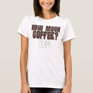 Rolig T-shirt för kaffebryggare – “Hur mycket kaff