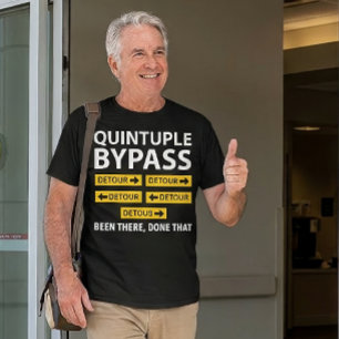 Rolig T-Shirt för Kvintupel Bypass Hjärtkirurgi