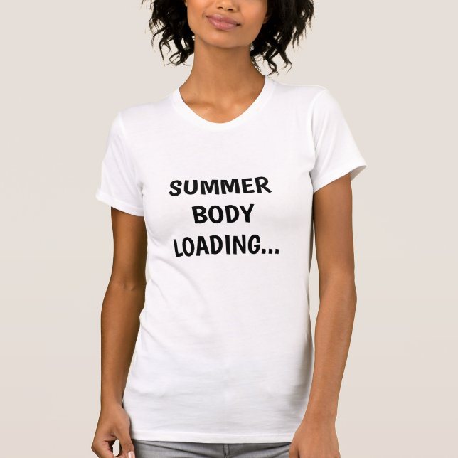 Rolig T-Shirt för Sommarens Kropp Laddar (Framsida)