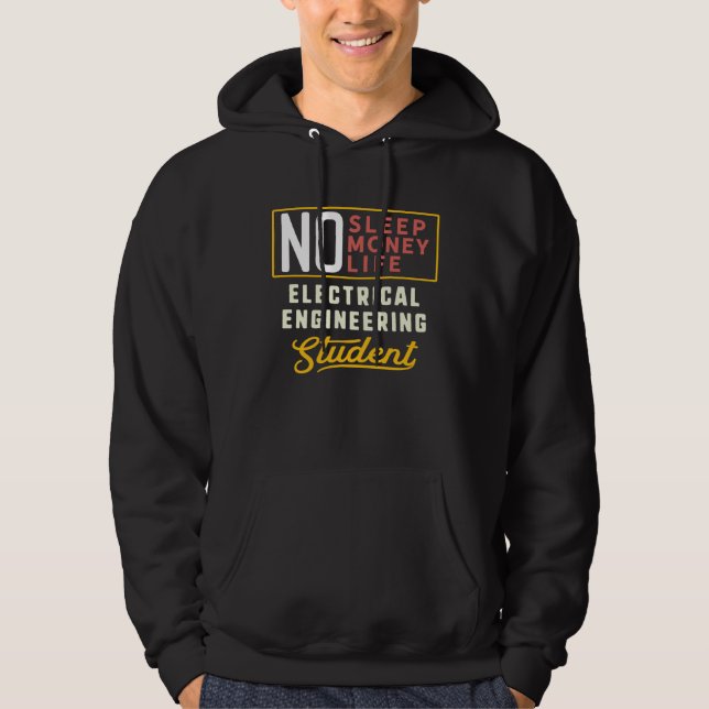 Rolig T-shirt för studenter på elingenjörsprogramm Hoodie (Framsida)
