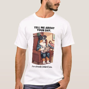 Rolig T-Shirt för Terapihund Döma din Dag