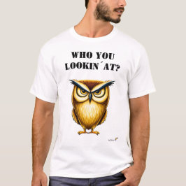 Rolig T-shirt för Ugglor - Vem Titta Du På