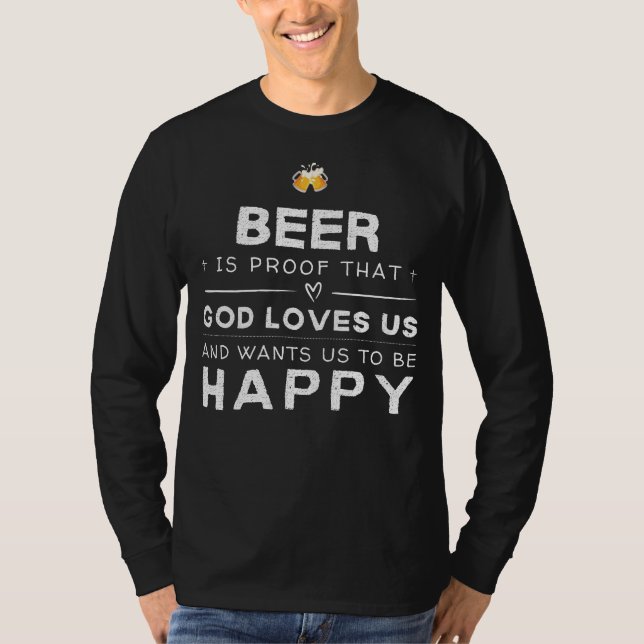 Rolig T-shirt - Ölet är beviset att Gud älskar oss (Framsida)