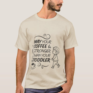 Rolig T-Shirt om Småbarnsförälder och Kaffe | Star
