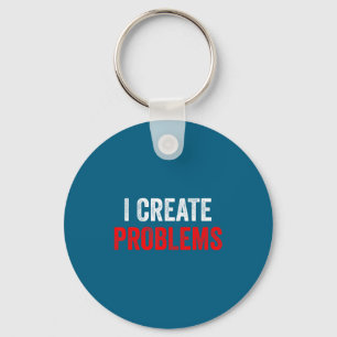 Rolig T-shirt Skapa Problem Lös Problem Matchande Nyckelring