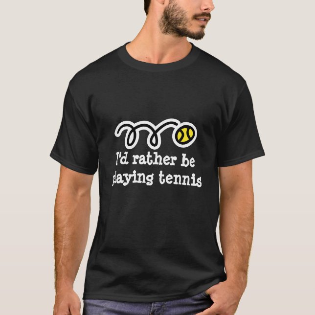 Rolig t-shirt-text: jag hellre spelade tennis tröja (Framsida)