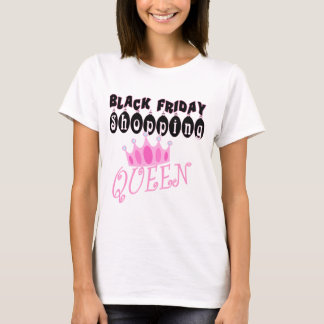 Rolig T skjorta för svart fredagshoppingdrottning Tee Shirt