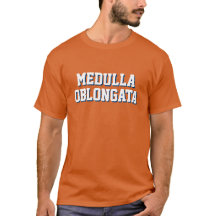 Rolig T-tröja för LOL: "Medulla Oblongata ",