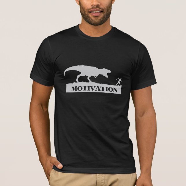 Rolig T-tröja för T-Rex motivation T Shirt (Framsida)