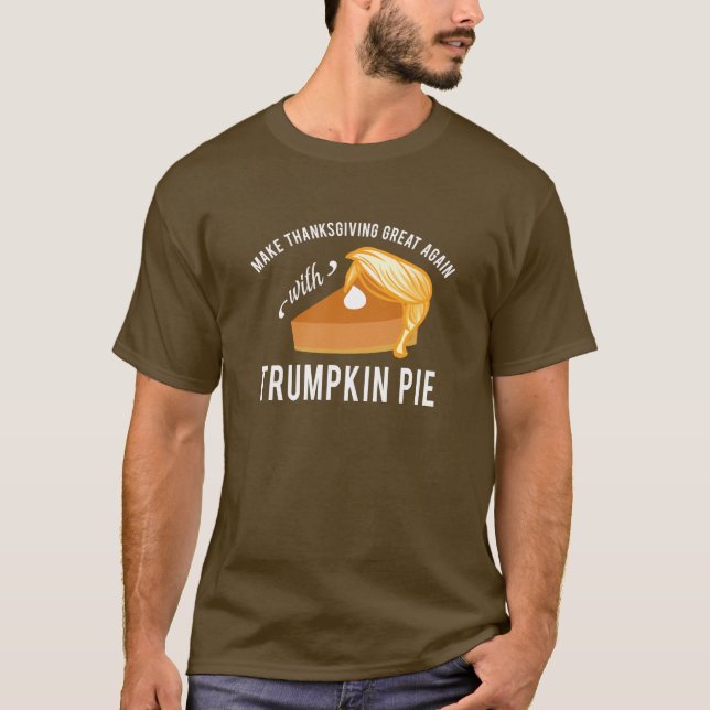 Rolig T-tröja för thanksgivingTrumpkin paj T Shirt (Framsida)
