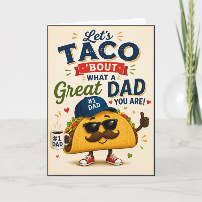 Rolig Taco ‘Bout ett fantastiskt faderns dag-kort Kort (Framsida)