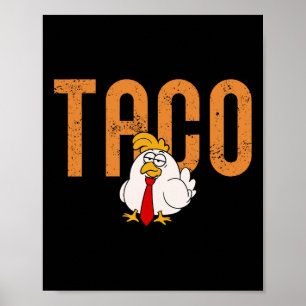 Rolig Taco Handel Kyckling Taco Trump Alltid Kyckl Poster