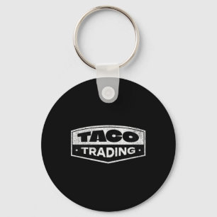 Rolig Taco Handel Trump Backar Alltid Tariff Nyckelring