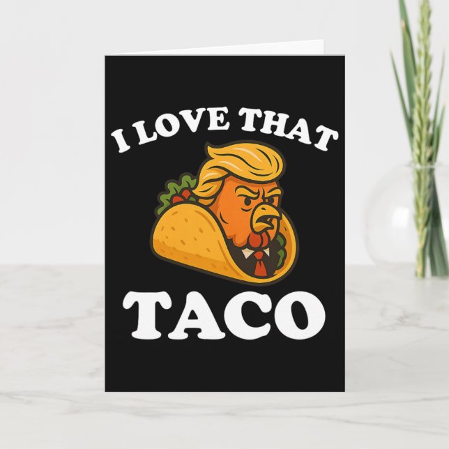 Rolig Taco Kyckling Taco Trump Chickar Alltid Ut  Kort (Framsida)