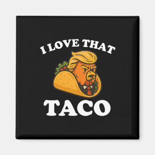 Rolig Taco Kyckling Taco Trump Chickar Alltid Ut Magnet