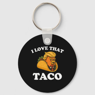 Rolig Taco Kyckling Taco Trump Chickar Alltid Ut Nyckelring