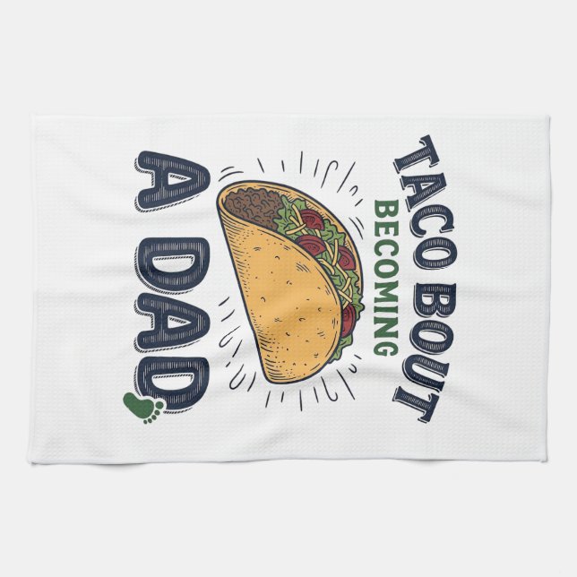 Rolig Taco Om Att Bli Pappa Graviditets Meddelande Kökshandduk (Horisontell)
