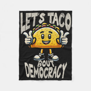 Rolig Taco om demokrati liberal aktivist Trump P Fleecefilt
