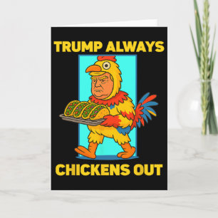 Rolig Taco Tisdag Trump Chickar Alltid Ut Roligt Kort