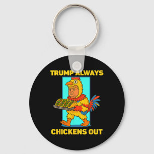Rolig Taco Tisdag Trump Chickar Alltid Ut Roligt Nyckelring