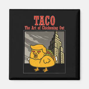 Rolig Taco Trump Alltid Fega Ut Den Konstiga Magnet