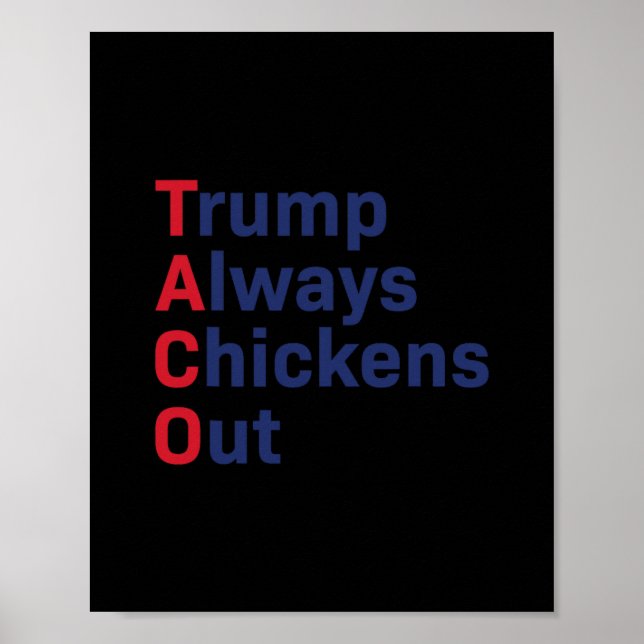 Rolig Taco Trump Chickar Alltid Ut 1  Poster (Framsidan)
